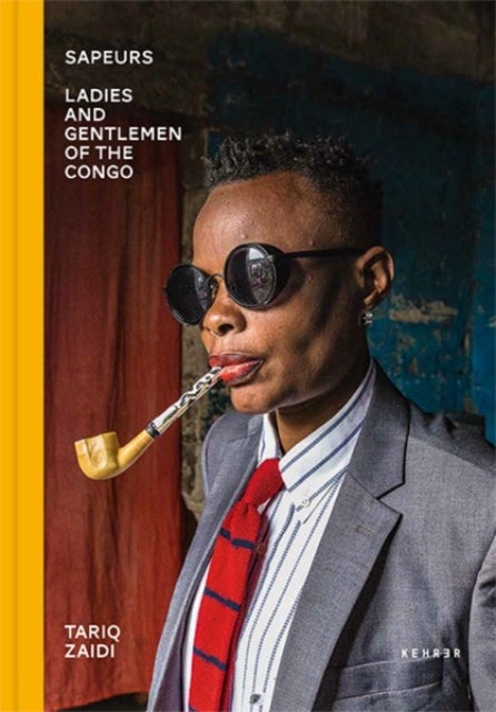 Sapeurs - Ladies and Gentlemen of the Congo