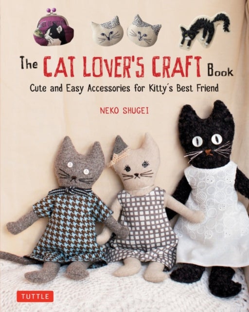 The Cat Lover''s Craft Book