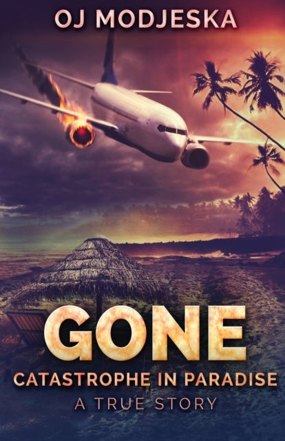 Gone - Catastrophe in Paradise
