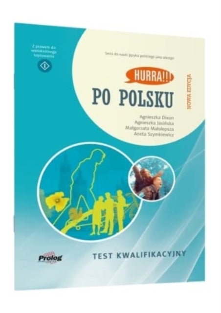 Hurra!!! Po Polsku New Edition - Test Kwalifikacyjny