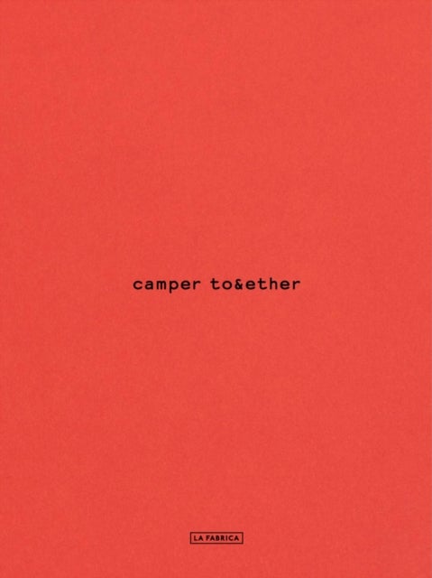 Camper Together - The Architecture of a Brand