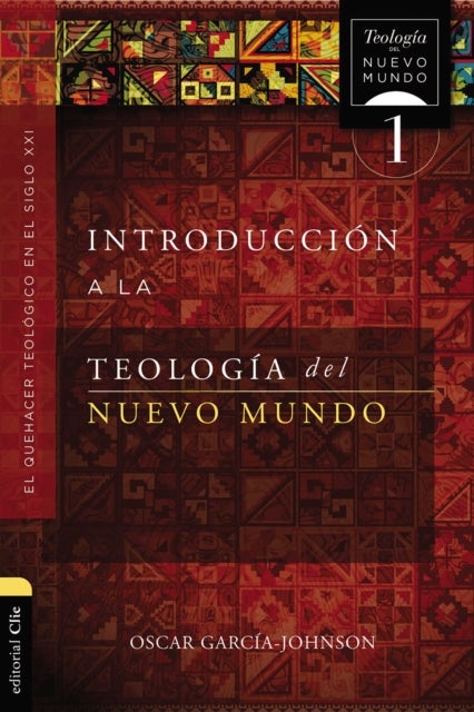 Introducción a la teología del Nuevo Mundo - El quehacer teologico en el siglo XXI