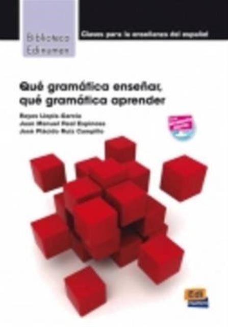 Que Gramatica Ensenar - Que Gramatica Aprender?