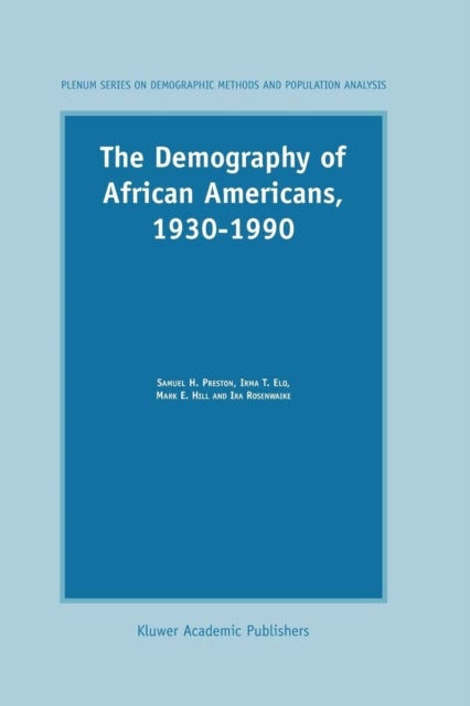 The Demography of African Americans 1930–1990