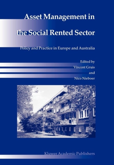 Asset Management in the Social Rented Sector - Policy and Practice in Europe and Australia
