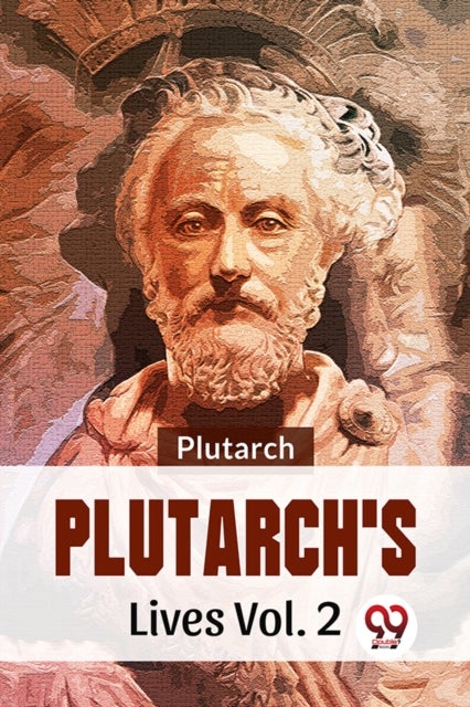 Plutarch''S Lives Vol. 2