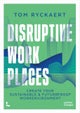 Disruptive Workplaces