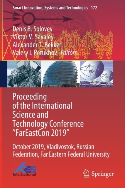 Proceeding of the International Science and Technology Conference "FarEast?on 2019" - October 2019, Vladivostok, Russian Federation, Far Eastern Federal University