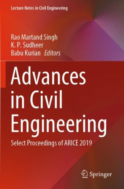 Advances in Civil Engineering - Select Proceedings of ARICE 2019