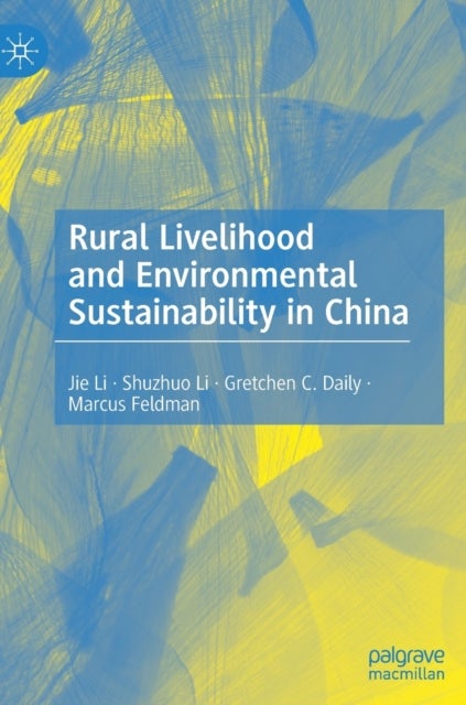 Rural Livelihood and Environmental Sustainability in China