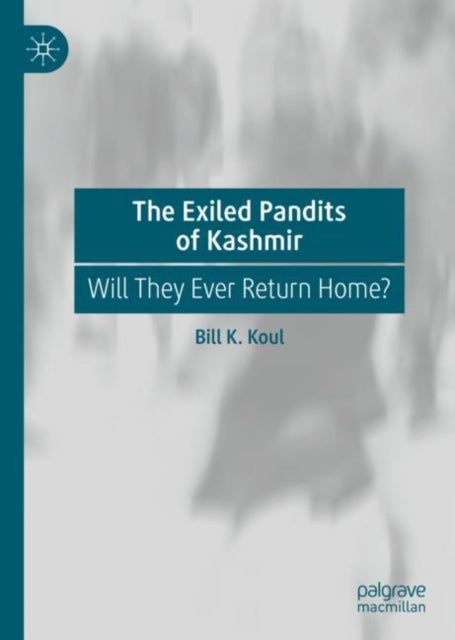 The Exiled Pandits of Kashmir - Will They Ever Return Home?