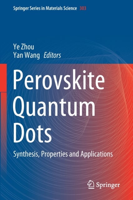 Perovskite Quantum Dots - Synthesis, Properties and Applications