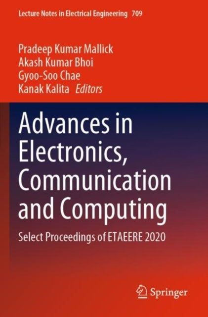 Advances in Electronics, Communication and Computing - Select Proceedings of ETAEERE 2020