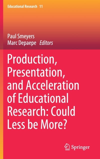 Production, Presentation, and Acceleration of Educational Research
