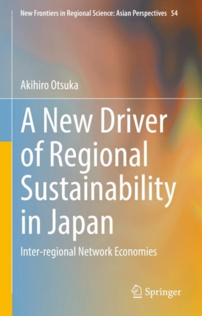 A New Driver of Regional Sustainability in Japan - Inter-regional Network Economies