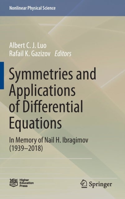 Symmetries and Applications of Differential Equations - In Memory of Nail H. Ibragimov (1939–2018)