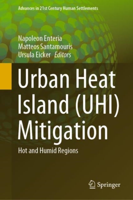 Urban Heat Island (UHI) Mitigation - Hot and Humid Regions