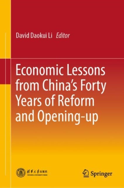 Economic Lessons from China''s Forty Years of Reform and Opening-up