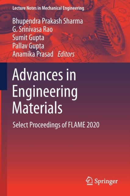 Advances in Engineering Materials - Select Proceedings of FLAME 2020