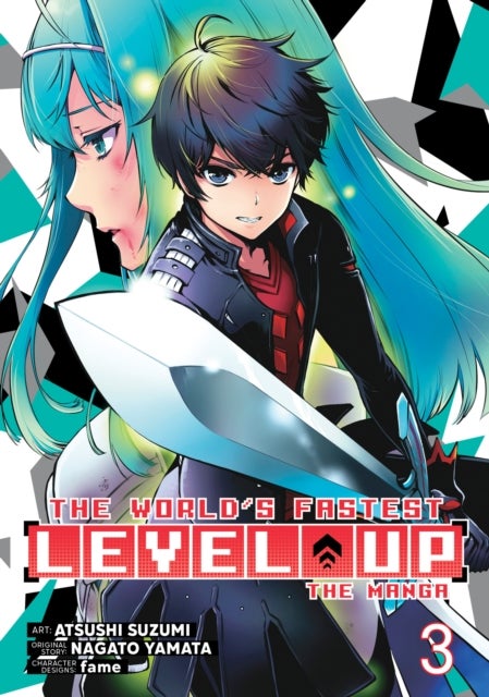 The World''s Fastest Level Up (Manga) Vol. 3