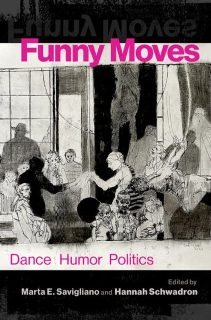Funny Moves - Dance Humor Politics