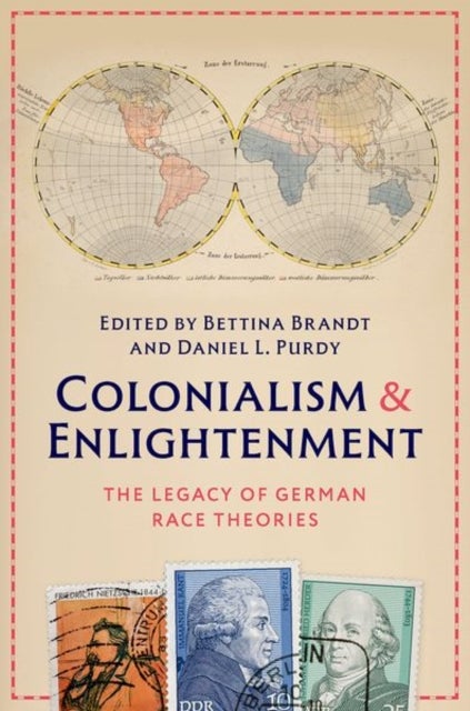 Colonialism and Enlightenment - The Legacy of German Race Theories