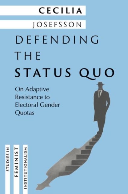 Defending the Status Quo - On Adaptive Resistance to Electoral Gender Quotas