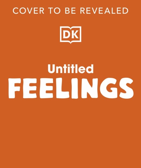 Me and My Feelings - A First Look at Emotions