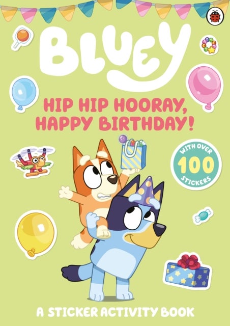Hip Hip Hooray, Happy Birthday! - A Sticker Activity Book