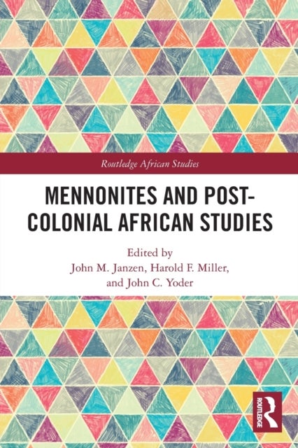 Mennonites and Post-colonial African Studies