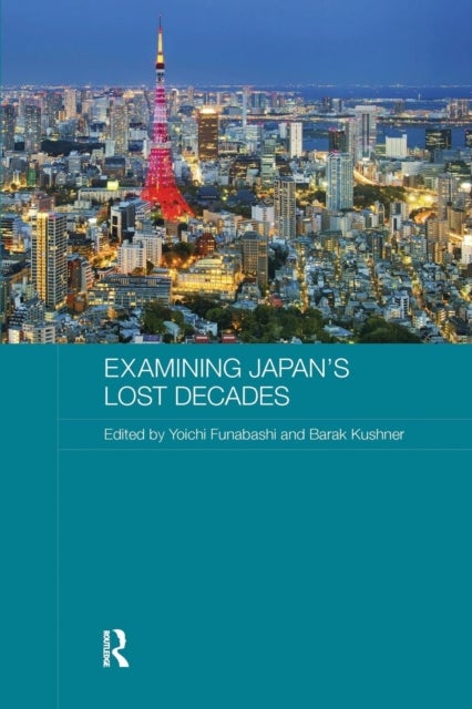 Examining Japan''s Lost Decades
