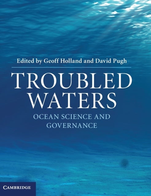 Troubled Waters - Ocean Science and Governance