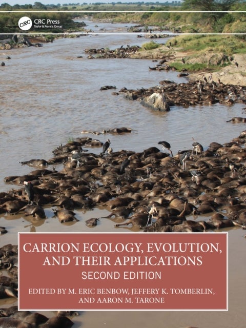 Carrion Ecology, Evolution and Their Applications