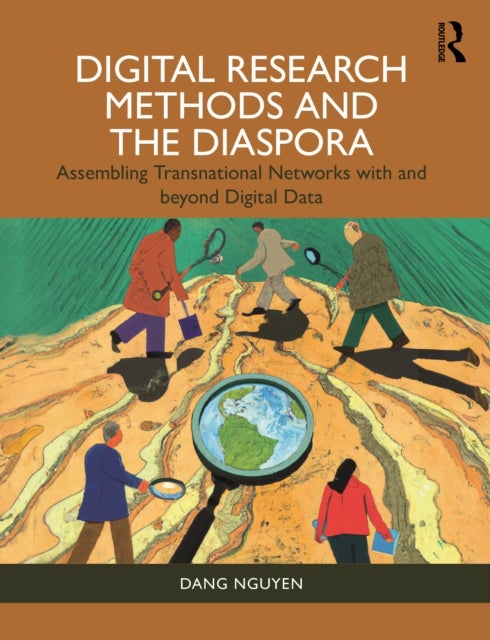 Digital Research Methods and the Diaspora - Assembling Transnational Networks with and Beyond Digital Data