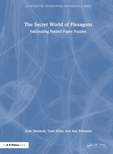 The Secret World of Flexagons - Fascinating Folded Paper Puzzles
