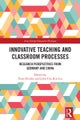 Innovative Teaching and Classroom Processes