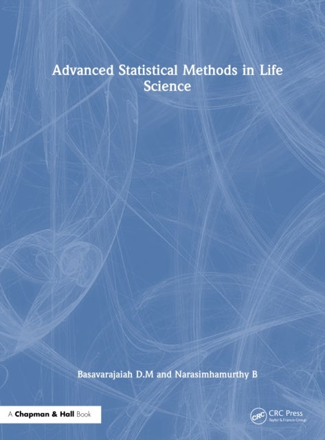 Advanced Statistical Methods in Life Science