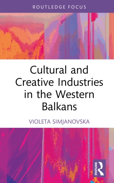 Cultural and Creative Industries in the Western Balkans