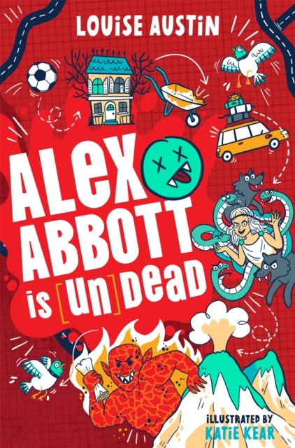 Alex Abbott is Undead - Diary of a reluctant vampire aged 11 ½