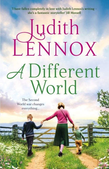 Different World - A breathtaking novel exploring the highs and lows of family life during the Second World War and beyond