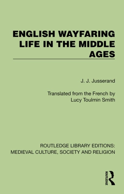 English Wayfaring Life in the Middle Ages