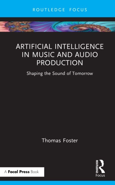 Artificial Intelligence in Music and Audio Production - Shaping the Sound of Tomorrow