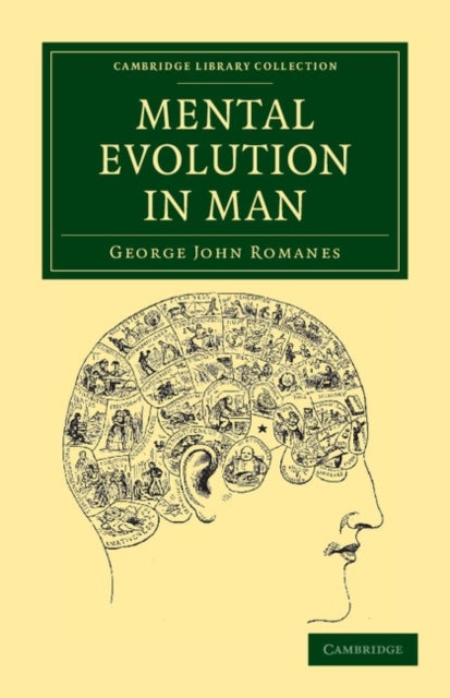 Mental Evolution in Man - Origin of Human Faculty