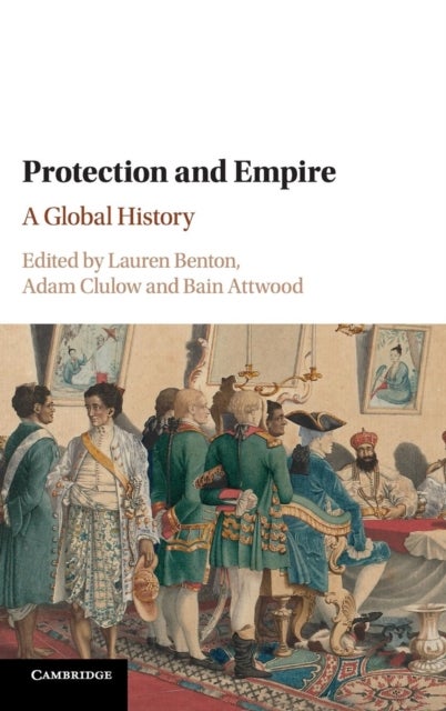 Protection and Empire - A Global History