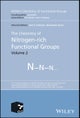 The Chemistry of Nitrogen–rich Functional Groups, Volume 2