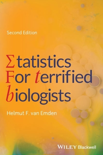 Statistics for Terrified Biologists, 2nd Edition