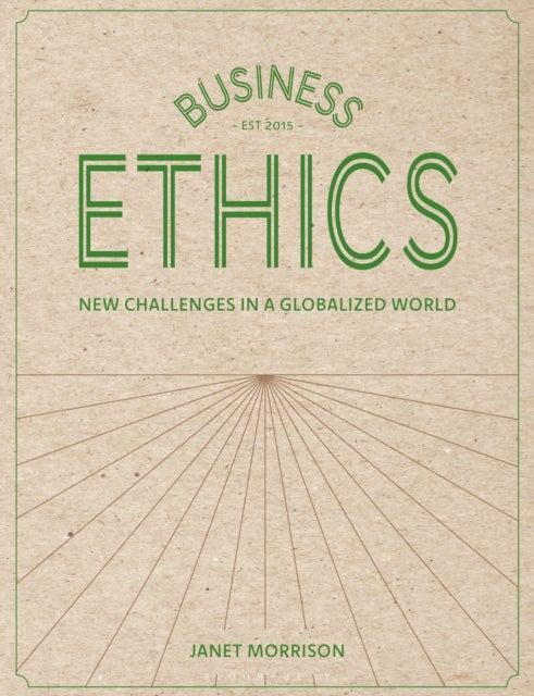 Business Ethics - New Challenges in a Globalised World