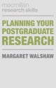 Planning Your Postgraduate Research