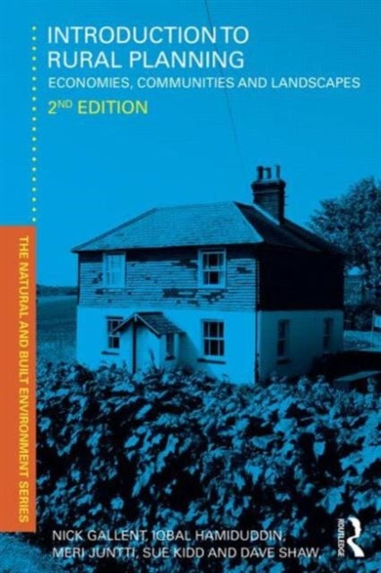 Introduction to Rural Planning - Economies, Communities and Landscapes
