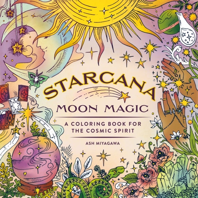 Starcana: Moon Magic - A Coloring Book for the Cosmic Spirit
